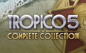 Tropico 5 - Complete Collection