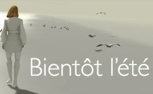 Bientôt l'été