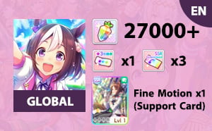 ไอดี Uma Musume (Global) - เพชร 27000, Fine Motion x 1