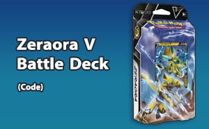 PTCGL - Zeraora V Battle Deck