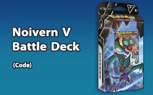 PTCGL - Noivern V - Battle Deck