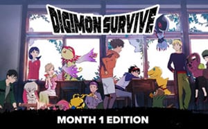 Digimon Survive Month 1 Edition