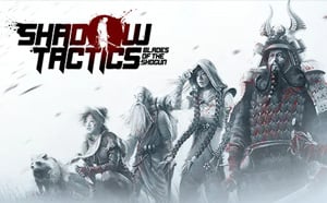 Shadow Tactics: Blades of the Shogun