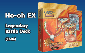PTCGO - Ho-oh EX - Legendary Battle Deck