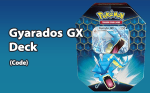 PTCGO - Gyarados GX Deck