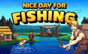 Nice Day For Fishing
