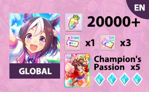 ไอดี Uma Musume (Global) - เพชร 20000, Champion's Passion x 5