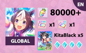 ไอดี Uma Musume (Global) - เพชร 80000, Kitasan Black x 5