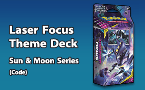 PTCGL - Laser Focus Theme Deck