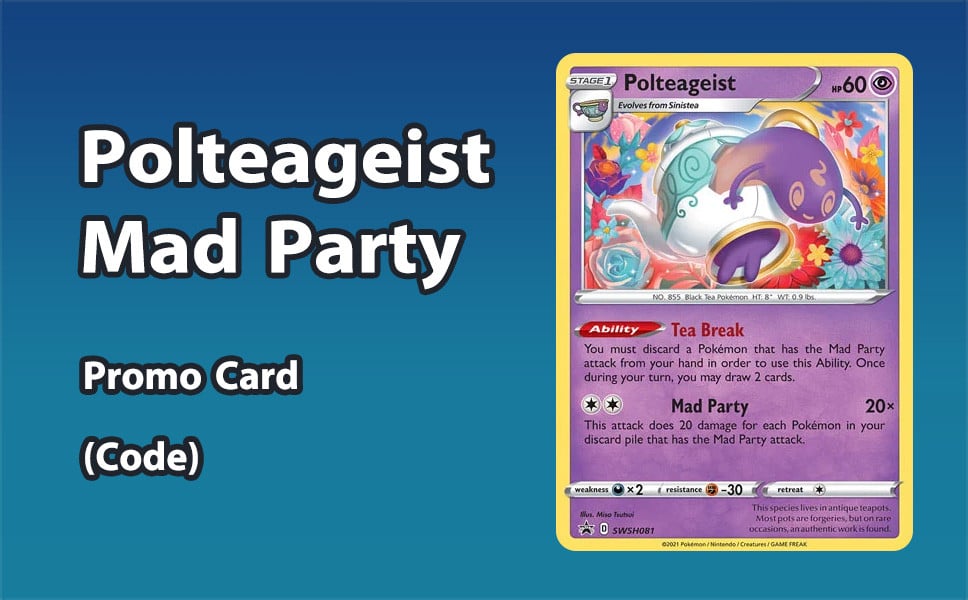 Polteageist Mad Party - Pokemon TCG Live
