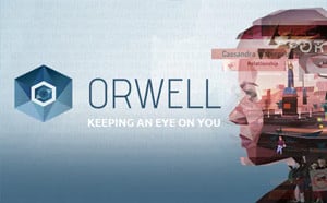 Orwell: Keeping an Eye On You