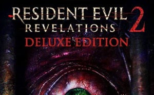 Resident Evil: Revelations 2 - Deluxe Edition