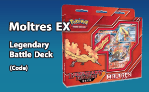 PTCGO - Moltres EX - Legendary Battle Deck