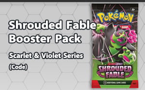 PTCGL - Shrouded Fable Booster Pack